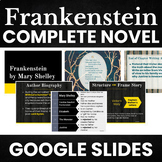 Mary Shelley's Frankenstein Complete Novel Unit Google Slides
