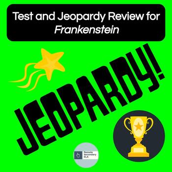 Preview of Mary Shelley's Frankenstein Test and Jeopardy Style Review