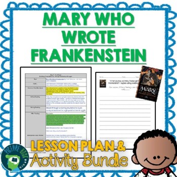 Preview of Mary Who Wrote Frankenstein by Linda Bailey Lesson Plan and Activities