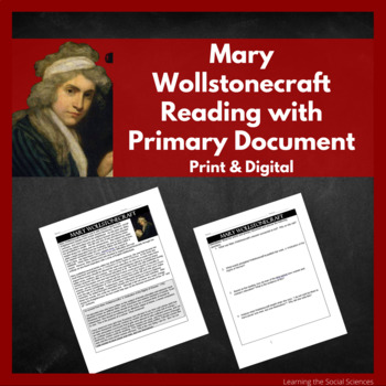 Preview of Mary Wollstonecraft Reading with Primary Document Excerpt and Questions