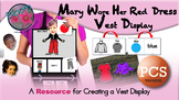 Mary Wore Her Red Dress Vest Display - PCS