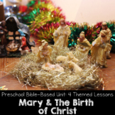 Mary and the Birth of Christ Unit Study - Homeschool Presc