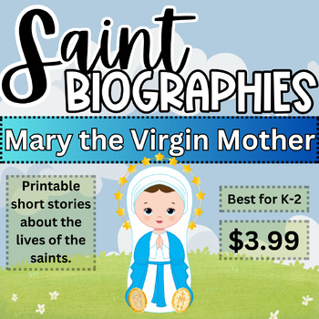 Preview of Mary the Virgin Mother - PRINTABLE children's saint book - lives of the saints