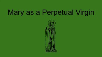 Preview of Mary was a Perpetual Virgin