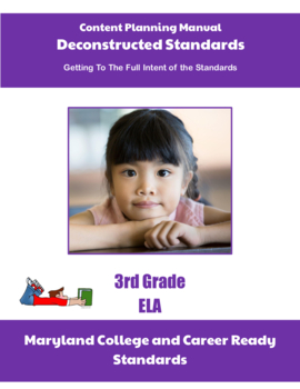Preview of Maryland Deconstructed Standards Content Planning Manual 3rd Grade ELA