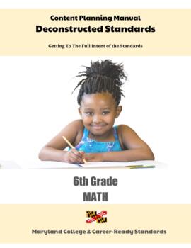 Preview of Maryland Deconstructed Standards Content Planning Manual - Math 6th Grade