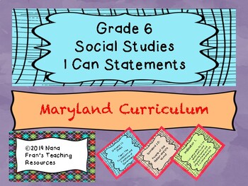 Preview of Maryland Grade 6 Social Studies I Can Statement Posters