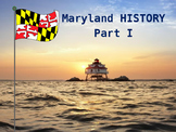 Maryland History - Part I