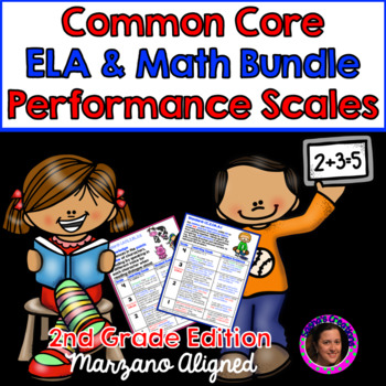 Preview of Marzano Aligned Common Core ELA & Math Bundle Performance Scales 2nd Grade