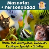 Mascotas + Personalidad Survey, Discussion, Reading, & Activity