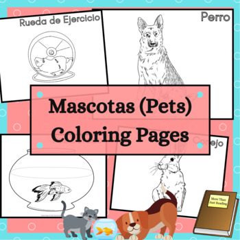 Preview of Mascotas Pets Spanish Coloring Pages with Basic Spanish Vocabulary