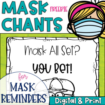 Preview of Mask Call and Response Chants FREEBIE for Wearing a Mask in the Classroom