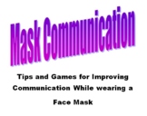 Mask Communication Tips - Games, Ideas, Poster - Elementar