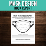 Mask Design Book Report Printable | Covid-19 Theme | Art a