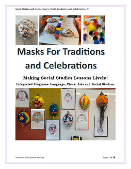 Preview of Mask Making and Connecting to World Traditions and celebrations.