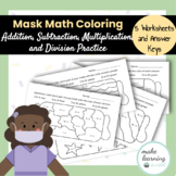 Mask Math - Math Fluency (Add, Subtract, Multiply, Divide)