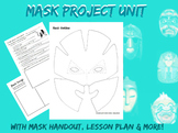 Mask Project Unit Art Lesson Plan with Handouts for Middle