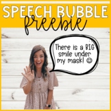 Mask Speech Bubble Freebie - Build Classroom Community!