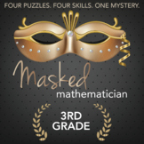 Masked Mathematician - 3rd Grade - Printable & Digital Rev