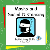 Masks & Social Distancing - Daily Living Skills