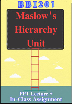 Preview of Maslow's Hierarchy Unit, Lecture + In-Class Assignment, BB1201