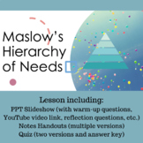 Maslow's Hierarchy of Needs Lesson (PPT Slideshow, Notes H