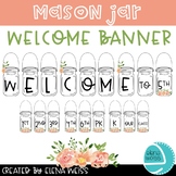 Mason Jar Welcome Banner