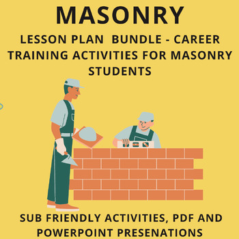 Preview of Masonry Lessons - 4 Activities - Masonry Lesson Plan Bundle - Sub Day Ok