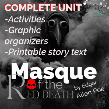 Preview of THE MASQUE OF THE RED DEATH - Unit Plan (Edgar Allen Poe)