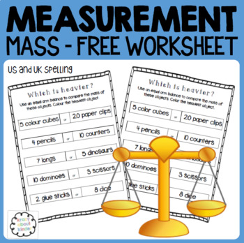 Mass - Which is heavier? - Measurement Comparison Worksheet | TpT