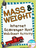 Mass and Weight Internet Scavenger Hunt WebQuest Activity