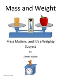 Mass and Weight.  Using and Making Balances and Scales