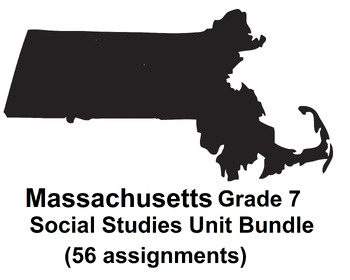 Preview of Massachusetts Grade 7 Social Studies Unit  (56 PDF ASSIGNMENTS)