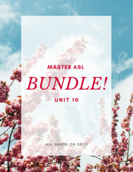 Preview of Master ASL Unit 10 BUNDLE