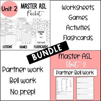Preview of Master ASL! Unit 2 Packet & Bell work bundle!