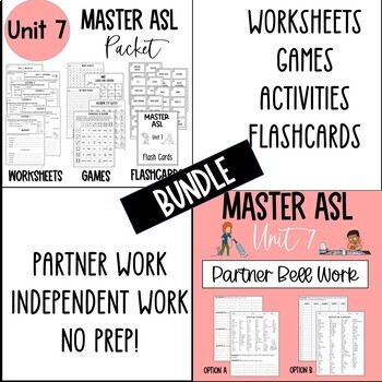 Preview of Master ASL! Unit 7 Packet & Bell work bundle!