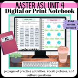 Master ASL Unit 4 Workbook- Print and Digital