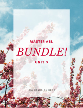 Preview of Master ASL Unit 9 BUNDLE