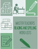 Master Teacher's Reading and Spelling Word Lists