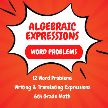 Preview of FREE Algebraic Expressions: Writing & Translating Word Problems Worksheet