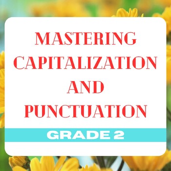 Preview of Mastering Capitalization and Punctuation: Grade 2 Worksheets
