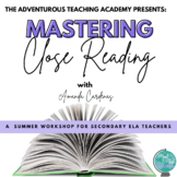 Mastering Close Reading:  A Virtual Professional Developme