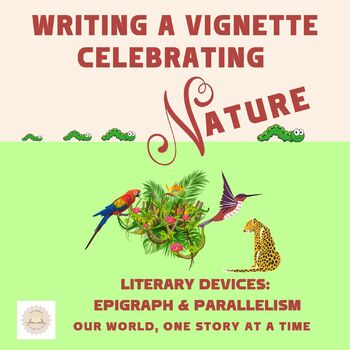 Preview of Descriptive Writing Unit | Writing a Vignette Celebrating Nature