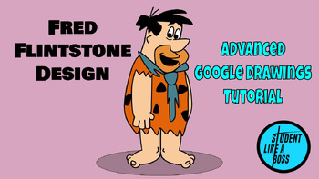 Preview of Mastering Google Drawings: Create Fred Flintstone Artwork Like a Digital Art Pro