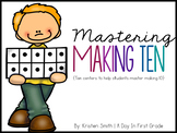 Mastering Making 10- Ten centers to help students master m