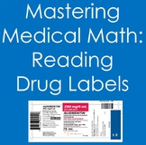 Mastering Medical Math:  Reading Drug Labels  (Health Scie