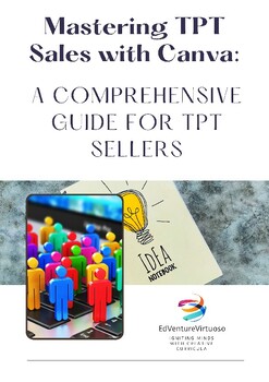Preview of Mastering TPT Sales with Canva: A Comprehensive Guide for TPT Sellers