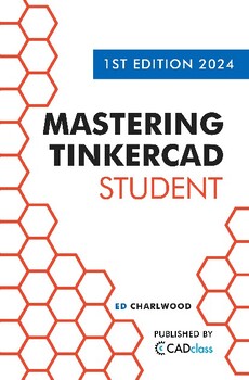 Preview of Mastering Tinkercad (Student) workbook SAMPLE