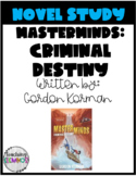 Masterminds: Criminal Destiny Novel Study