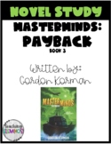 Masterminds: Payback Novel Study